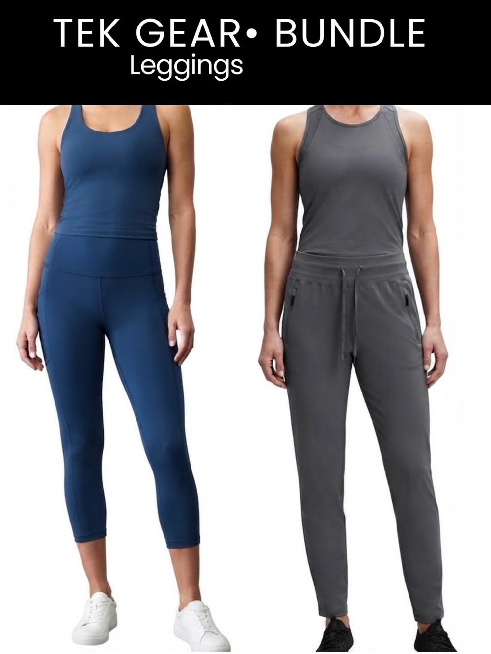 Tek Gear - Bundle
Women’s Performance Athletic Jogger & Capri Legging Bundle